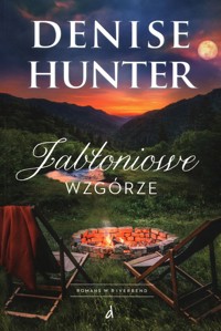 Jabłoniowe Wzgórze - Denise Hunter - ebook + książka