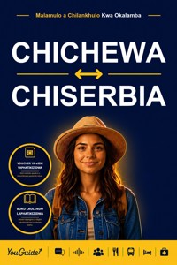The Language Guide for Travelers - Chichewa to Serbian - YouGuide - ebook