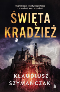 Święta kradzież - Klaudiusz Szymańczak - ebook + audiobook + książka