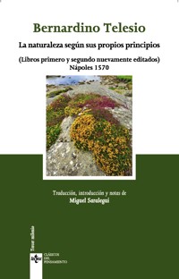 La naturaleza según sus propios principios - Bernardino Telesio - ebook