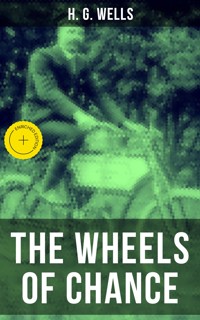 The Wheels of Chance - H G Wells - ebook