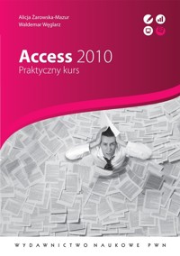 Access 2010 - Żarowska-Mazur Alicja, Węglarz Waldemar - książka
