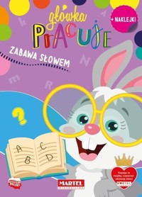 Główka pracuje Zabawa słowem z naklejkami -  - książka