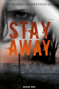 Stay Away - Weronika Dobrzyniecka - ebook + audiobook