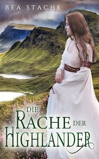 Die Rache der Highlander - Bea Stache - ebook