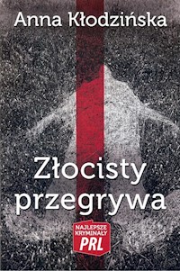 Złocisty przegrywa - Anna Kłodzińska - ebook + audiobook + książka