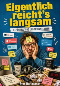 Eigentlich reicht's langsam - Sven Hartmutson - ebook