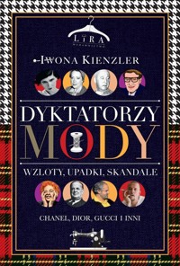 Dyktatorzy mody - Kienzler  Iwona - książka