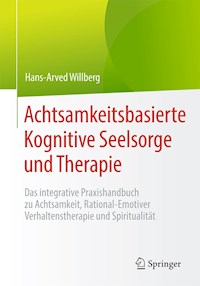 Achtsamkeitsbasierte Kognitive Seelsorge und Therapie - Hans-Arved Willberg - ebook