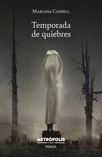 Temporada de quiebres - Mariana Cansell - ebook