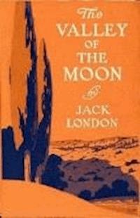 The Valley of the Moon - Jack London - darmowy ebook