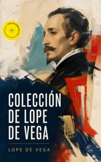 Colección de Lope de Vega (Anotado) - Lope de Vega - ebook