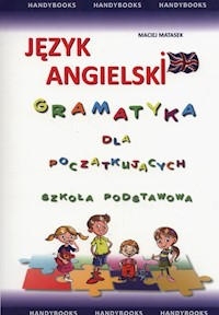 Gramatyka angielska dla początkujących - Matasek Maciej - książka