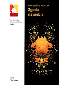 Zgoda na siebie - Korczak Aleksandra - książka
