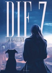 Die 7 - Lukas Kellner - ebook