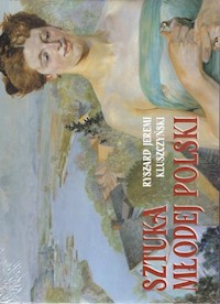 Sztuka Młodej Polski - Kluszczyński Ryszard Jeremi - książka