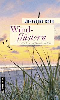 Windflüstern - Christine Rath - ebook