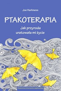 Ptakoterapia - Harkness Joe - książka