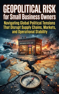Geopolitical Risk for Small Business Owners - Lena Voss - ebook