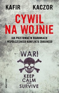 Cywil na wojnie - Kafir, Kaczyński Adam - książka