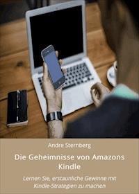 Die Geheimnisse von Amazons Kindle - Andre Sternberg - ebook