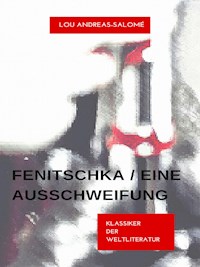 Fenitschka / Eine Ausschweifung - Andreas-Salomé Lou - ebook
