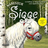 Sigge. 10. Sigge. Tom 10. Nareszcie, Sigge - Margareta Nordqvist, Lin Hallberg - audiobook