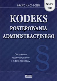 Kodeks postępowania administracyjnego 2018 -  - książka