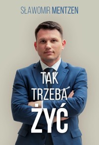 Tak trzeba żyć - Mentzen Sławomir - książka