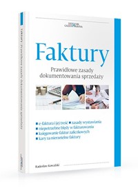 Faktury Nowe zasady dokumentowania sprzedaży - Radosław Kowalski - książka