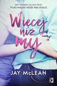 Więcej niż my - Jay McLean - książka