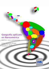 Geografía aplicada en Iberoamérica - Carlos Garrocho Rangel - ebook