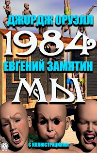 1984. Мы (С иллюстрациями) - Джордж Оруэлл - ebook