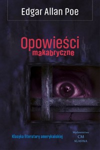 Opowieści makabryczne - Poe, Edgar Allan - książka