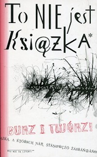 To nie jest książka Burz i twórz -  - książka
