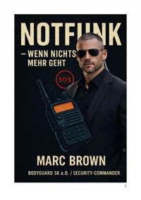 Notfunk - Wenn nichts mehr geht - Marc Brown - ebook