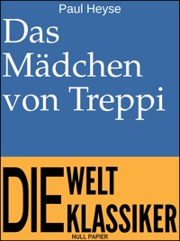 Das Mädchen von Treppi - Paul Heyse - ebook