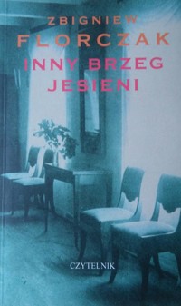 Inny brzeg jesieni - Zbigniew Florczak - ebook