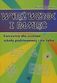 Wytęż wzrok i pamięć - Małasiewicz Alicja - książka