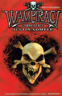 Wampiraci. Czarne Serce - Justin Somper - ebook