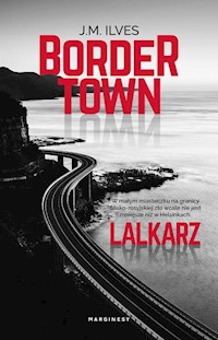 Bordertown Lalkarz - M. Ilves J. - książka