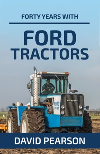 Forty Years with Ford Tractors - David Pearson - ebook