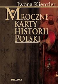 Mroczne karty historii Polski - Iwona Kienzler - ebook + audiobook