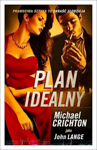 Plan idealny - Michael Crichton - książka