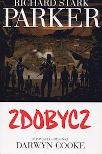 Parker 3 Zdobycz - Parker Richard Stark - książka