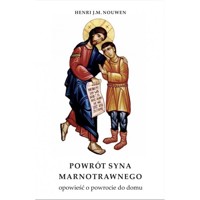 Powrót syna marnotrawnego - Nouwen Henri J. M. - książka