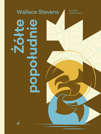 Żółte popołudnie - Wallace STEVENS - ebook