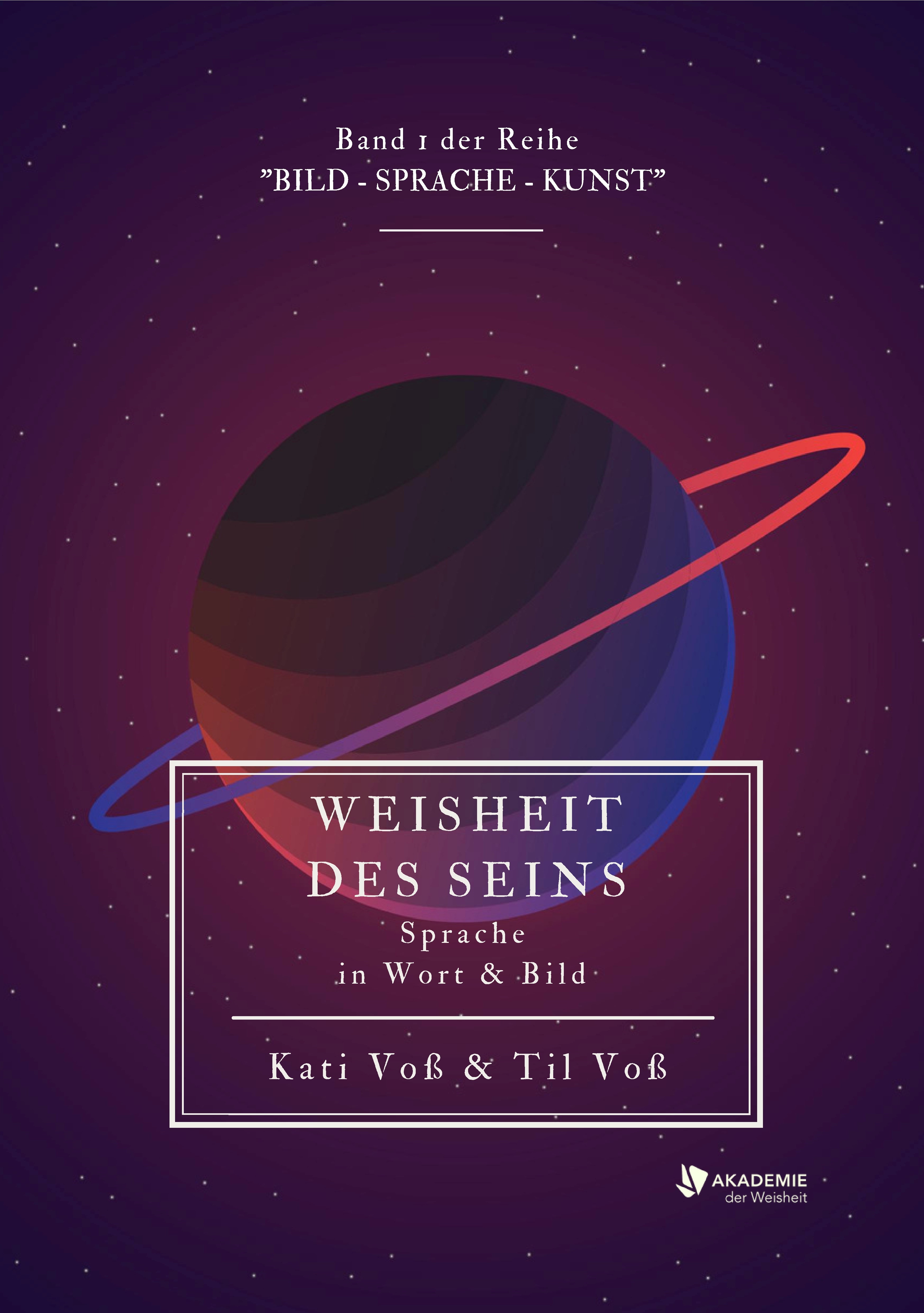 WEISHEIT DES SEINS (Farb-Edition)