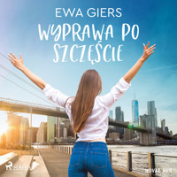 Wyprawa po szczęście - Ewa Giers - ebook + audiobook + książka
