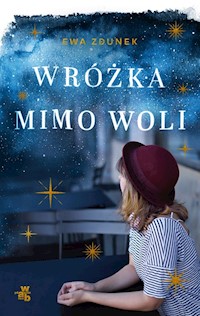 Wróżka mimo woli - Ewa Zdunek - książka